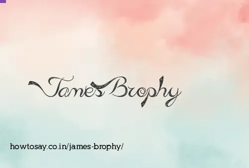 James Brophy