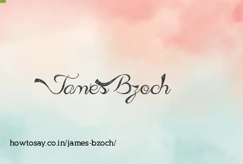 James Bzoch