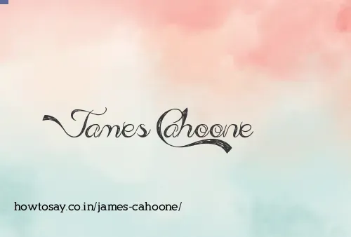 James Cahoone