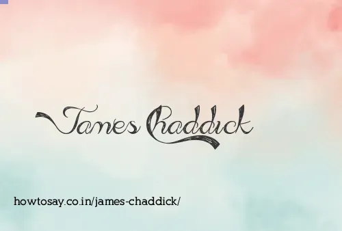 James Chaddick