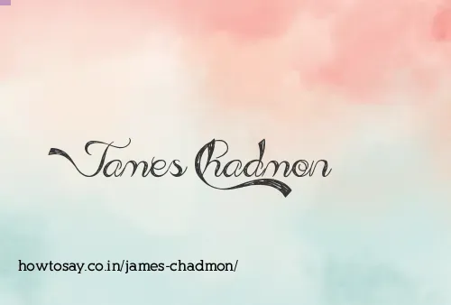 James Chadmon