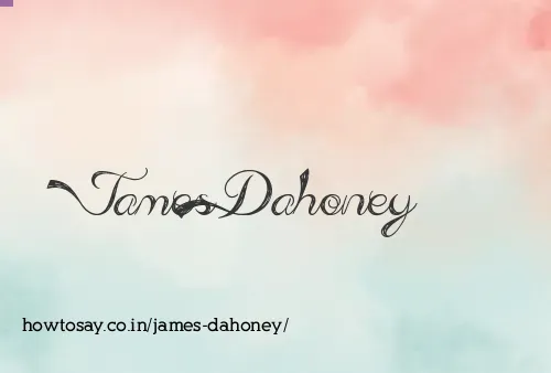 James Dahoney
