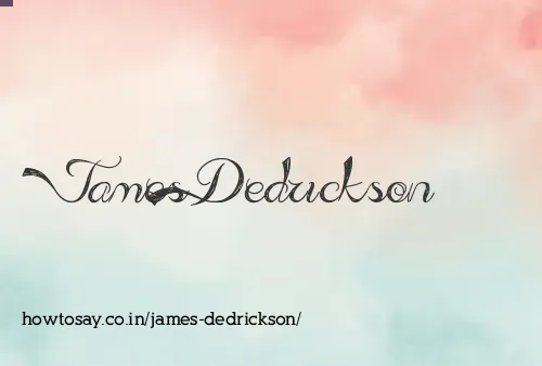 James Dedrickson