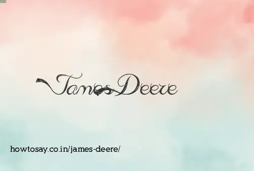 James Deere