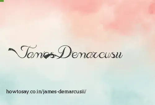 James Demarcusii