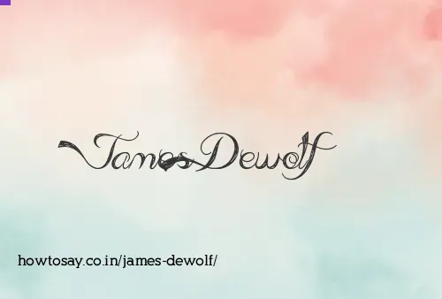 James Dewolf