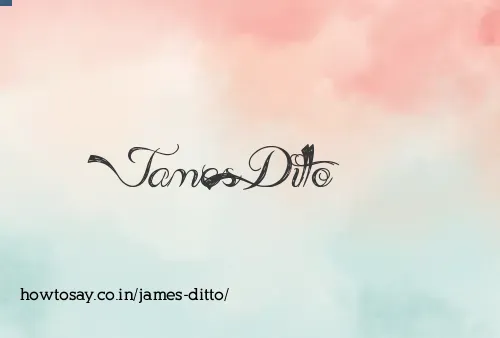 James Ditto