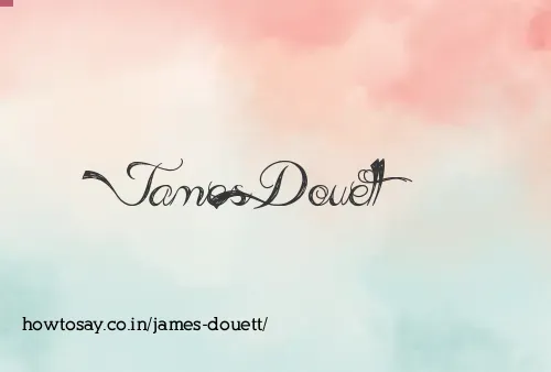James Douett