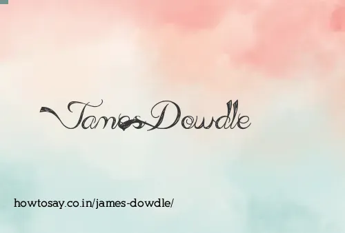James Dowdle