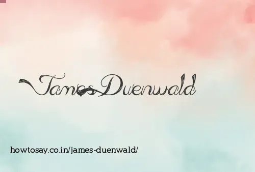 James Duenwald