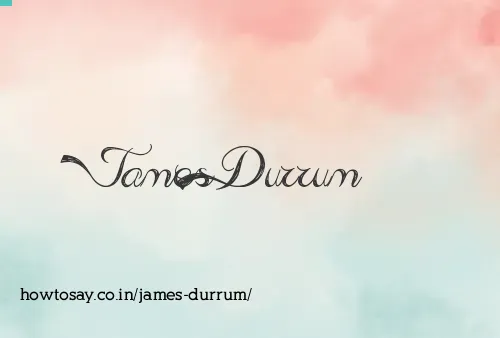 James Durrum