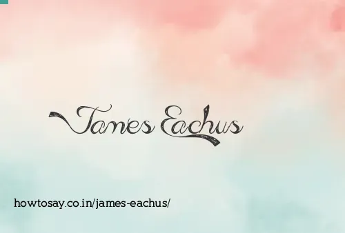 James Eachus