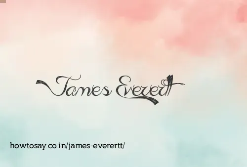 James Everertt