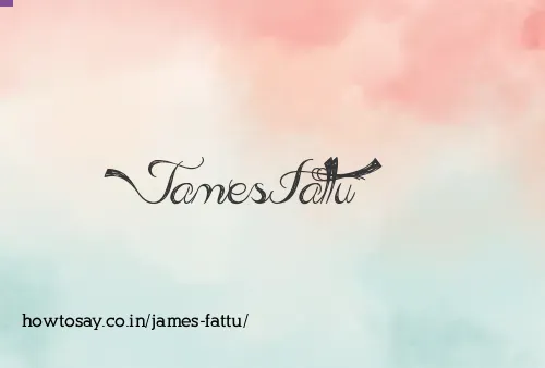 James Fattu