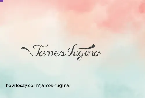 James Fugina
