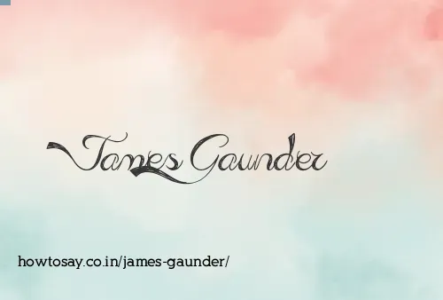 James Gaunder