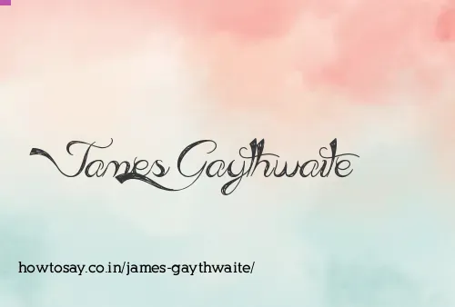 James Gaythwaite