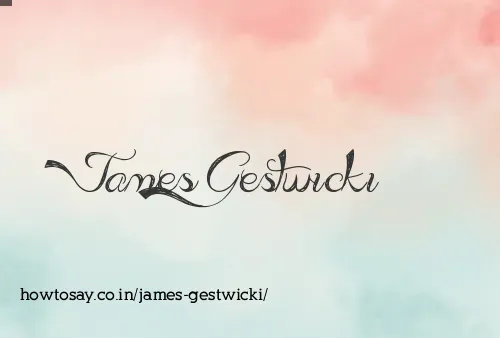 James Gestwicki