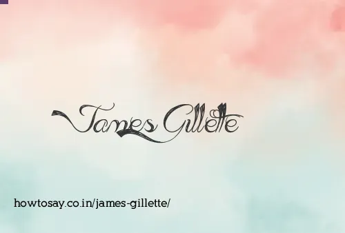 James Gillette