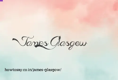 James Glasgow