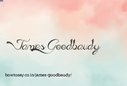 James Goodbaudy