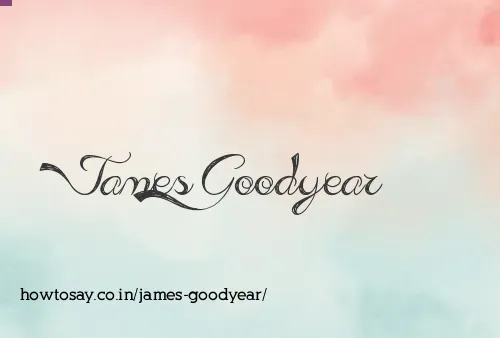 James Goodyear