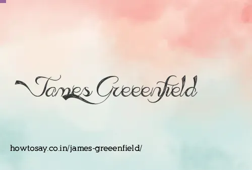 James Greeenfield