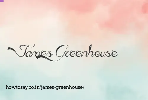 James Greenhouse