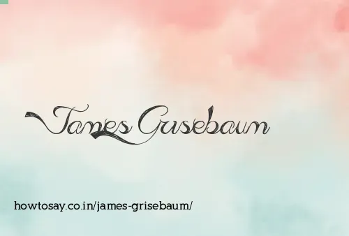 James Grisebaum