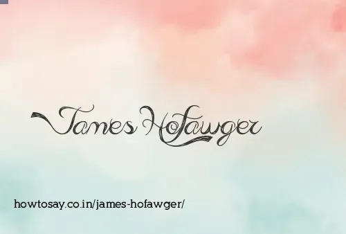 James Hofawger