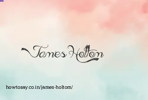 James Holtom