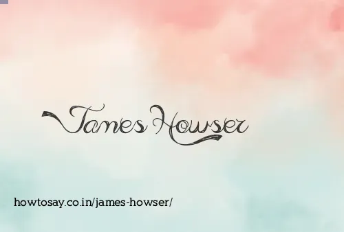 James Howser