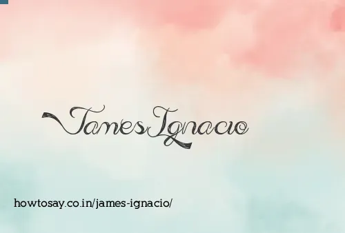 James Ignacio