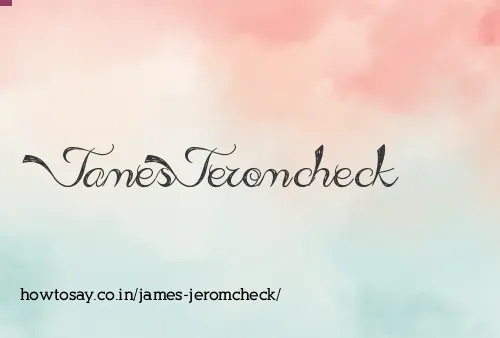 James Jeromcheck