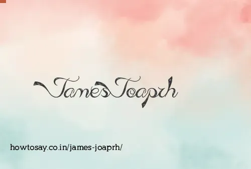 James Joaprh