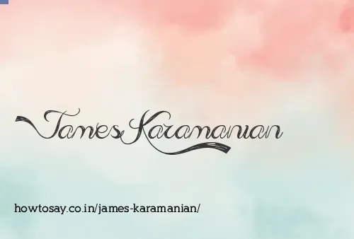 James Karamanian