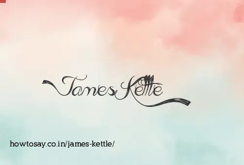 James Kettle