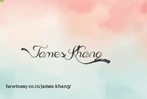 James Khang