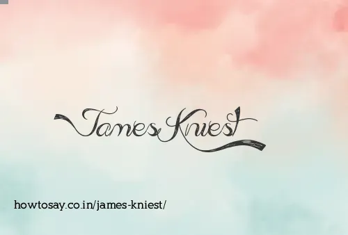 James Kniest