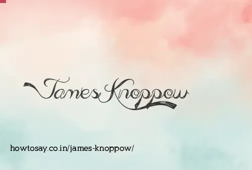 James Knoppow