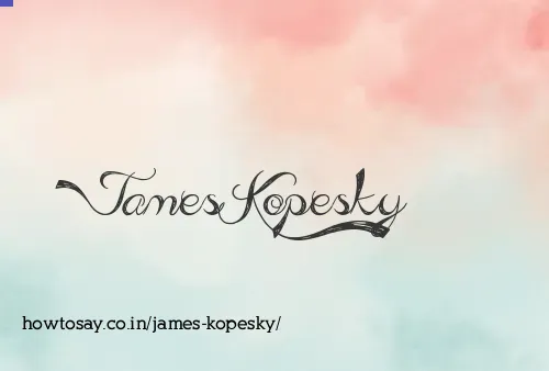 James Kopesky