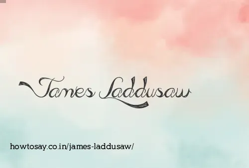 James Laddusaw