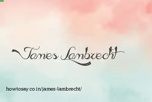 James Lambrecht