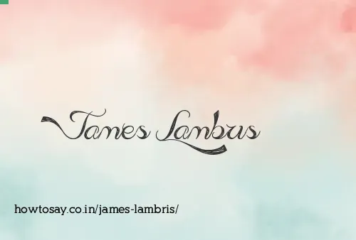 James Lambris