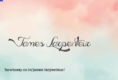 James Larpenteur