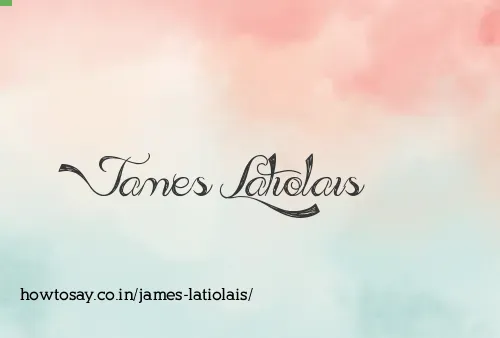 James Latiolais