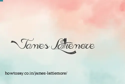 James Lattiemore