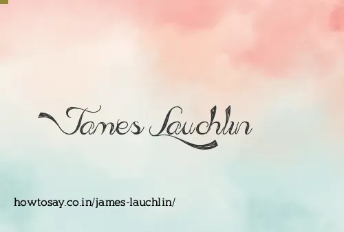 James Lauchlin