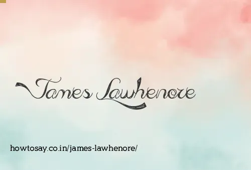 James Lawhenore