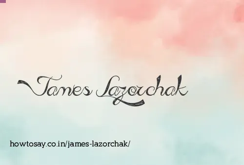 James Lazorchak